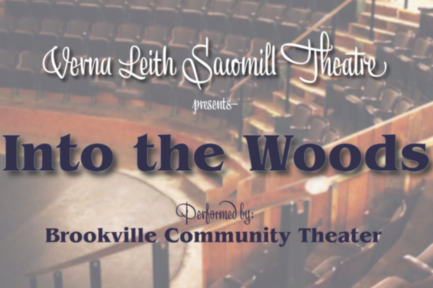 Brookville Community Theater Presents Into the Woods at Sawmill Center for the Arts